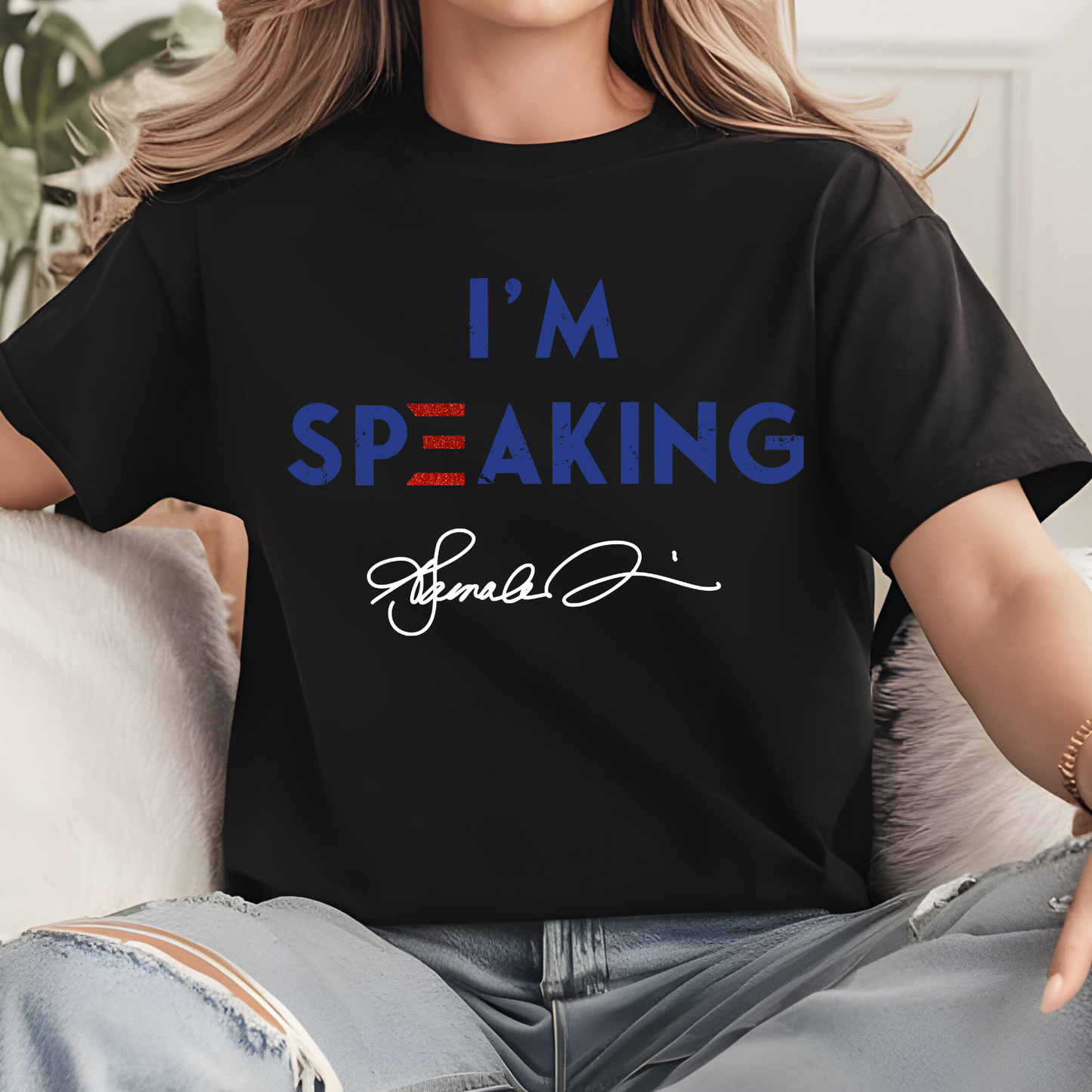 I'm Speaking T-Shirt