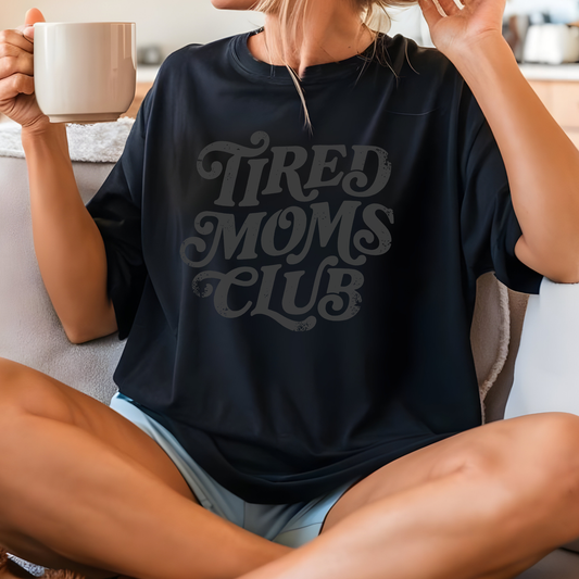 Tired Mom's Club T-Shirt Unisex Graphic Tee